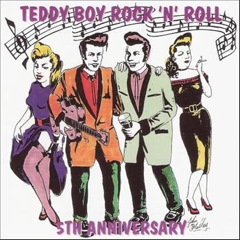 Various Artists - Teddy Boy Rock'N'Roll 5th Anniversary