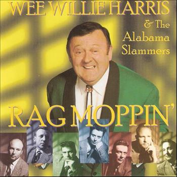 Wee Willie Harris - Rag Moppin'