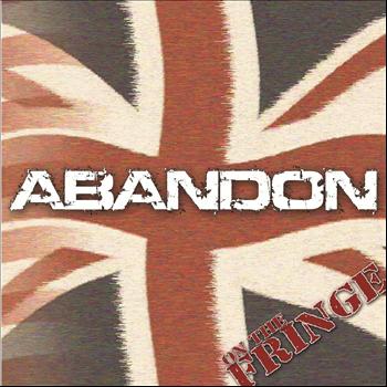 Abandon - On The Fringe