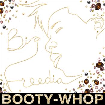 Big Freedia - Booty-Whop
