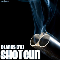 Clarks (FR) - Shotgun