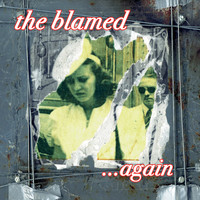 The Blamed - …Again