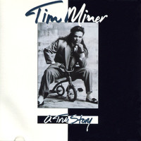Tim Miner - A True Story