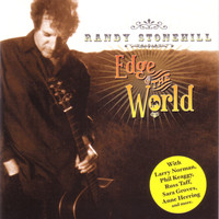 Randy Stonehill - Edge Of The World