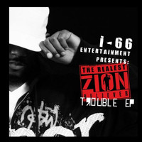 Zion - Trouble