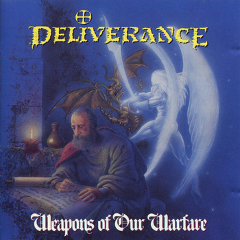 Deliverance - Weapons of our Warfare (Remastered)