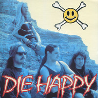 Die Happy - Die Happy (Remastered)