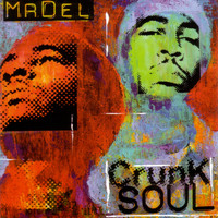 Mr. Del - Crunk Soul: A Nu Soul Project