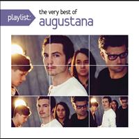 Augustana - Playlist: The Very Best Of Augustana