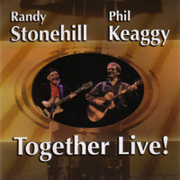 Randy Stonehill & Phil Keaggy - Together Live!