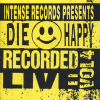 Die Happy - Intense Live Series Vol. 4