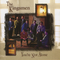 Kingsmen - You're Not Alone