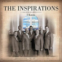 The Inspirations - I Know