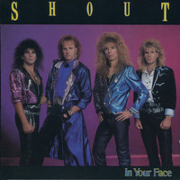 Shout - In Your Face (Remastered)
