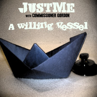 JustMe - A Willing Vessel