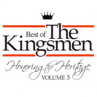 Kingsmen - Honoring The Heritage Vol. 3