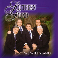 Southern Sound - We Will Stand