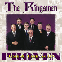 Kingsmen - Proven Time And Time Again