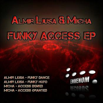 Almir Ljusa & Micha - Funky Access Ep