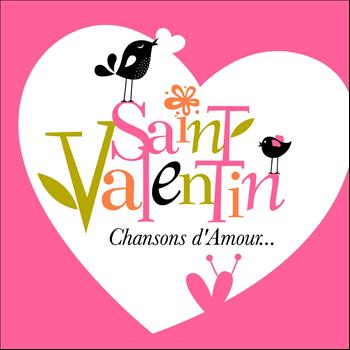 Various Artists - Saint Valentin : Chansons d'Amour