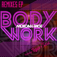 Morgan Page, Tegan & Sara - Body Work Remixes - EP