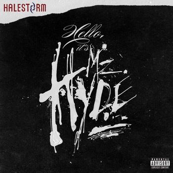 Halestorm - Hello, It's Mz. Hyde (Explicit)