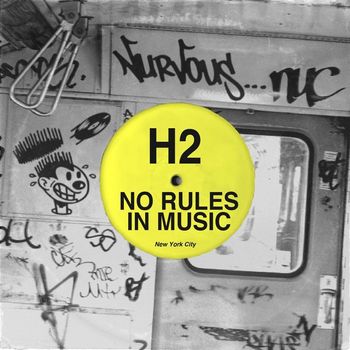 H2 - No Rules In Music EP