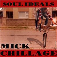 Mick Chillage - Soul Ideals