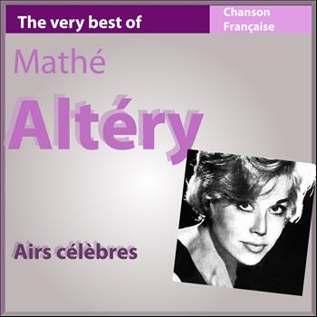 Mathé Altéry - The Very Best of Mathé Altery: Airs célèbres