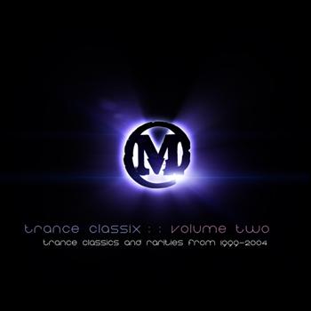 Various Artists - Trance Classix Volume Two (1999-2004)