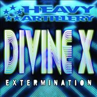 Divine X - Extermination