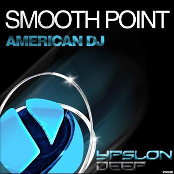 American Dj - Smooth Point