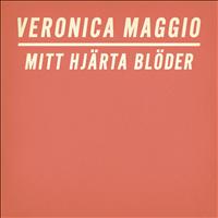 Veronica Maggio - Mitt hjärta blöder