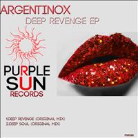 Argentinox - Deep Revenge EP