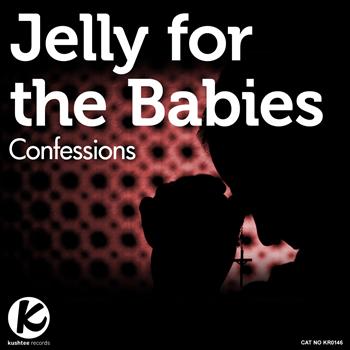 Jelly For The Babies - Confessions