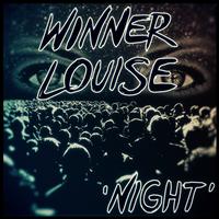 Winner Louise - Night