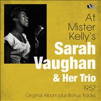 Sarah Vaughan And Her Trio - At Mister Kelly's (Original Album Plus Bonus Tracks)