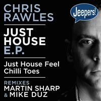 Chris Rawles - Just House EP