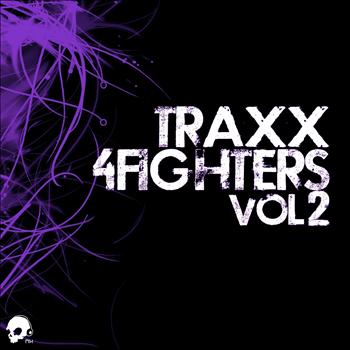 Various Artists - Traxx 4 Fighters, Vol. 2