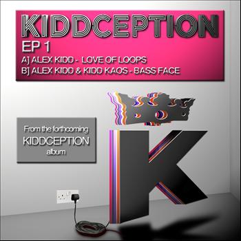 Alex Kidd - Kiddception E.P 1