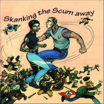 Various Artists - Skanking the Scum Away