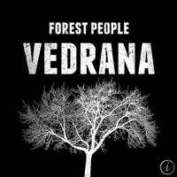 Forest People - Vedrana