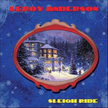 Leroy Anderson - Sleigh Ride