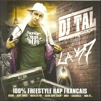 DJ Tal - La K7 (100% freestyle rap français)