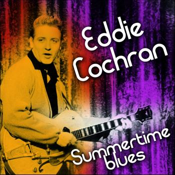 Eddie Cochran - Eddie Cochran Summertime Blues