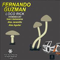 Fernando Guzman - Loco Rick (Remixes)