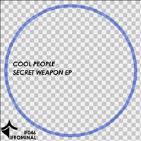 Cool People - Secret Weapon EP