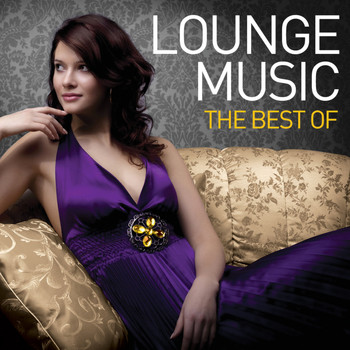 Compilation Lounge Music / - Lounge Music - The Best Of