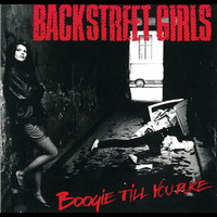 Backstreet Girls - Boogie Till You Puke