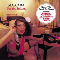 Mascara - See You In L.A.